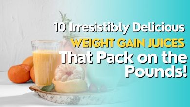 10 Irresistibly Delicious Weight Gain Juices That Pack on the Pounds!