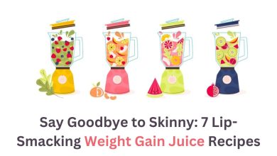 Say Goodbye to Skinny: 7 Lip-Smacking Weight Gain Juice Recipes